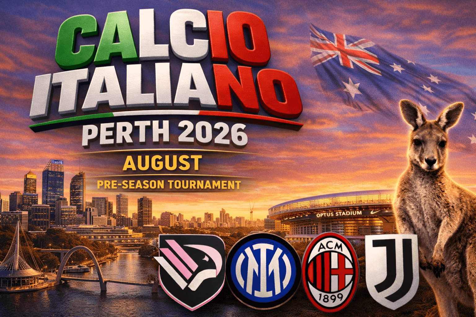 Calcio Italiano Perth 2026 promotional graphic featuring Perth skyline, Optus Stadium, club logos and August tournament branding